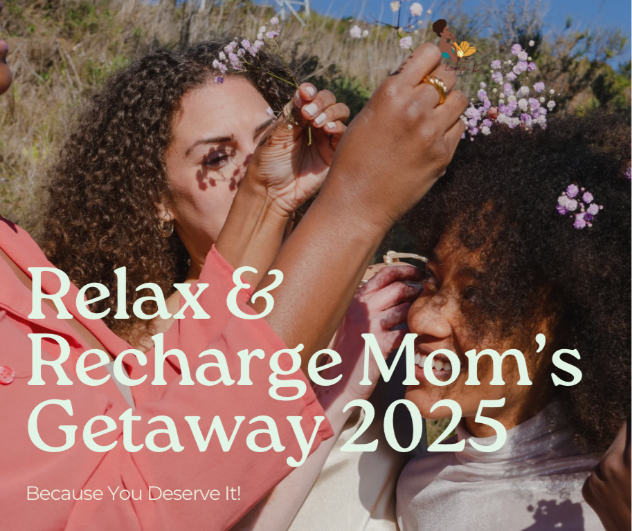 Relax & Recharge Mom’s Getaway